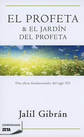 El profeta & El jardin del profeta / The Prophet & The Garden of the Prophet