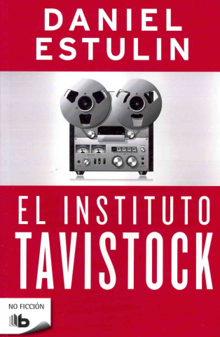 El instituto Tavistock / The Tavistock Institute