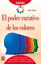 El poder curativo de los colores / The healing power of colors