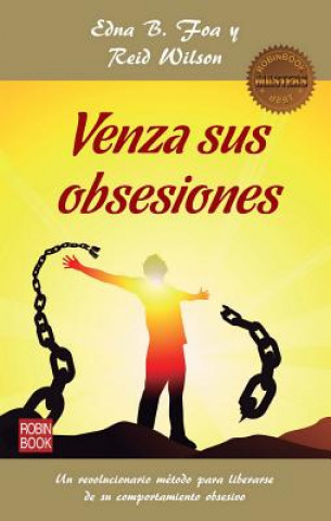 Venza sus obsesiones / Overcome your obsessions