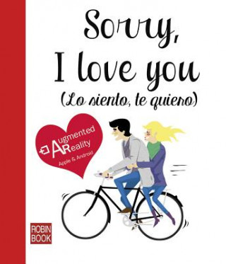 Sorry, I Love You / Lo siento, te quiero