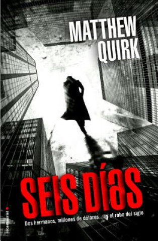 Seis dias / The Directive