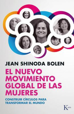 El nuevo movimiento global de las mujeres / The New Global Women's Movement