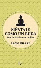 Siéntate como un Buda