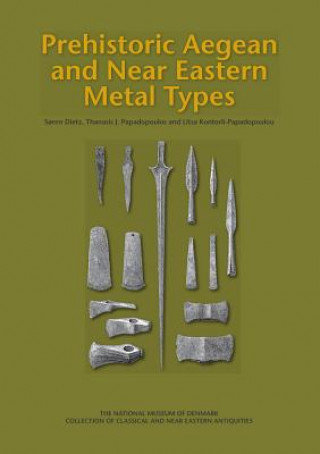 Prehistoric Aegean and Near Eastern Metal Types
