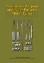 Prehistoric Aegean and Near Eastern Metal Types