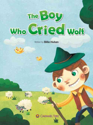 The Boy Who Cried Wolf