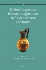Divine Images and Human Imaginations in Ancient Greece and Rome