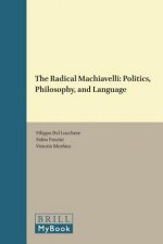 The Radical Machiavelli