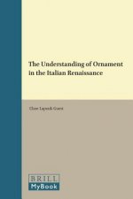 The Understanding of Ornament in the Italian Renaissance