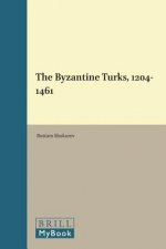 The Byzantine Turks 1204-1461