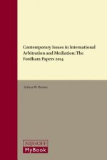 Contemporary Issues in International Arbitration and Mediation