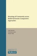 Meanings of Community Across Medieval Eurasia