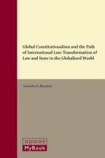Global Constitutionalism and the Path of International Law