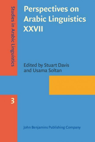 Perspectives on Arabic Linguistics XXVII