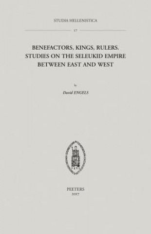 Studies on the Seleukid Empire Between East and West