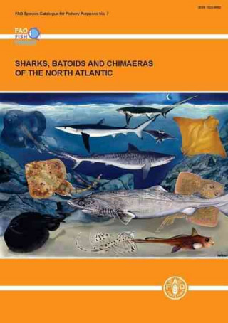 Sharks, Batoids and Chimaeras of the North Atlantic
