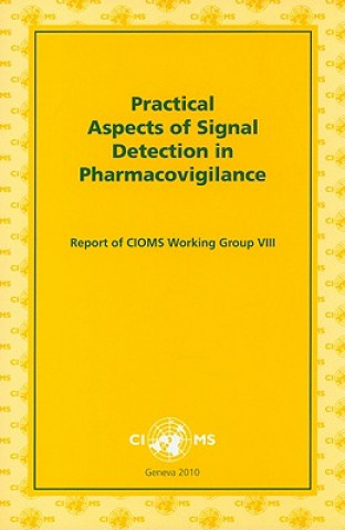 Practical Aspects of Signal Detection in Pharmacovigilance
