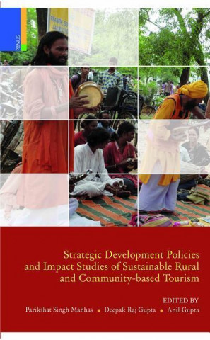 Strategic Development Policies and Impact Studies of Sustainable Rural and Community-based Tourism
