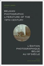 Belgian Photographic Literature of the 19th Century