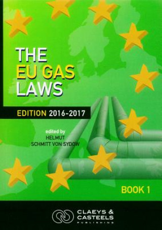 EU GEO Laws, Volume II: The EU Gas Laws