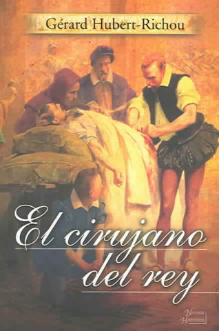 El Cirujano Del Rey / The King's Surgeon