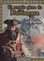 El mundo pirata de Barbanegra/ Blackbeard's Pirateworld