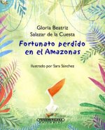 Fortunato perdido en el Amazonas/ Fortunato Lost in the Amazon