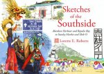 Sketches of the Southside