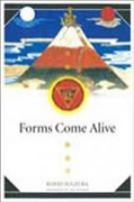 Forms Come Alive