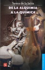 De la alquimia a la quimica/ From alchemy to chemistry
