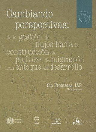 Cambiando perspectivas/ Changing Perspectives