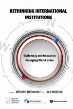 Rethinking International Institutions