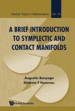 Brief Introduction To Symplectic And Contact Manifolds, A