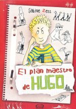 El plan maestro de Hugo / The Master Plan of Hugo