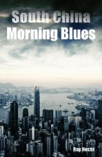 South China Morning Blues