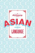 Dictionary of the Asian Language