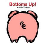 Bottoms Up!