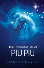 Immortal Life of Piu Piu