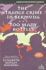 Strange Crime in Bermuda / Too Many Bottles