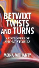 Betwixt Twists and Turns