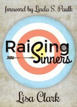 Raising Sinners