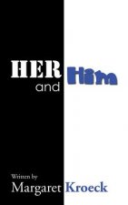 Her and Him