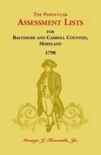 Particular Assessment Lists For Baltimore And Carroll Counties, 1798