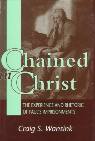 Chained in Christ