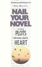 Writing Plots with Drama, Depth & Heart