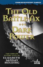Old Battle Ax / Dark Power