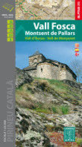 Vall Fosca - Monstsent de Pallars - Vall d'Assua