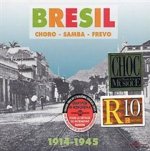 BRESIL Choro-Samba-Frevo  1914-1945