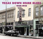 Texas Down Home Blues (1948-1952)